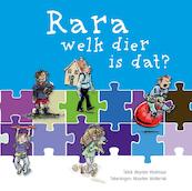 Rara, welk dier is dat? - Reynier Molenaar (ISBN 9789081812115)