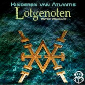 Kinderen van Atlantis Boek 1 - Lotgenoten - Anton Wolvekamp (ISBN 9789462550261)