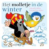 Het molletje in de winter - Zdenêk Miler, Katerina Miler (ISBN 9789025759292)