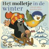 Het molletje in de winter - Zdenêk Miler, Katerina Miler (ISBN 9789025757946)