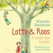 Lotte & Roos - De meisjes tegen de jongens - Marieke Smithuis (ISBN 9789045118116)