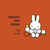 Kleuren met Nijntje eten en drinken - D. Bruna, Dick Bruna (ISBN 9789056473709)