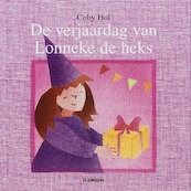 De verjaardag van Lonneke de heks - Coby Hol (ISBN 9789058383259)