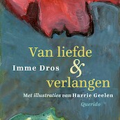 Van liefde & verlangen - Imme Dros (ISBN 9789045122915)