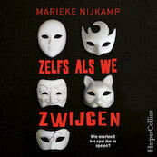 Zelfs als we zwijgen - Marieke Nijkamp (ISBN 9789402760576)