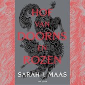 Hof van doorns en rozen - Sarah J. Maas (ISBN 9789000375677)