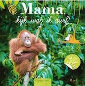 Mama, kijk wat ik durf - Mack (ISBN 9789044817126)