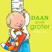 Daan groeit groter - Pauline Oud (ISBN 9789044814026)
