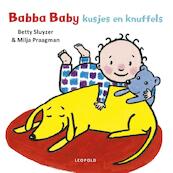 Babba Baby kusjes en knuffels - Betty Sluyzer (ISBN 9789025867072)