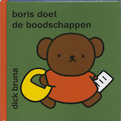 Boris doet de boodschappen - Dick Bruna (ISBN 9789056473778)