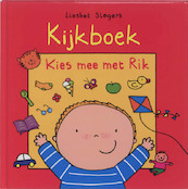 Kijkboek - Kies mee met Rik - Liesbet Slegers (ISBN 9789002243165)