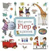 Het grote Fiep kijkboek - Fiep Westendorp (ISBN 9789045116464)