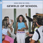Geweld op school - Manuel Armas Castro, Laura Armas Barbazan (ISBN 9789055663583)