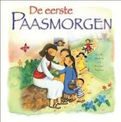 De eerste Paasmorgen - Vickie Howie (ISBN 9789078434160)