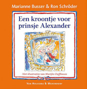 Kroontje voor prinsje Alexander - Marianne Busser, Ron Schröder (ISBN 9789047508076)