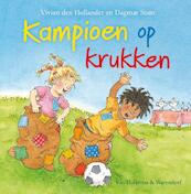 Kampioen op krukken - Vivian den Hollander (ISBN 9789000321797)