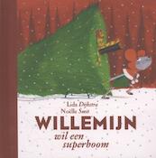 Willemijn wil een superboom - Lida Dijkstra (ISBN 9789025761356)