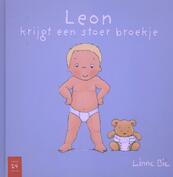 Leon krijgt een stoer broekje - Linne Bie (ISBN 9789079601066)