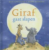Giraf gaat slapen - Marie-Louise Sekreve, Mark Sekreve (ISBN 9789491774010)