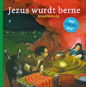 Jezus wurdt berne - (ISBN 9789089120304)
