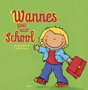 Wannes gaat naar school - Kathleen Amant (ISBN 9789059327665)