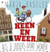Heen en weer - Marja Baseler (ISBN 9789044328530)