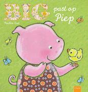 Big past op Piep - Pauline Oud (ISBN 9789044820010)