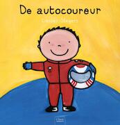 Beroepen De autocoureur - Liesbet Slegers (ISBN 9789044812473)