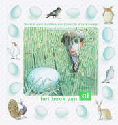 Het boek van ei - M. van Eeden, Maria van Eeden (ISBN 9789027673671)