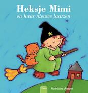 Heksje Mimi en haar nieuwe laarzen - Kathleen Amant (ISBN 9789044819304)