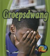 Groepsdwang - Elizabeth Raum (ISBN 9789055666034)