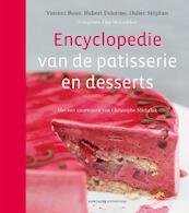 Encyclopedie van de patisserie en desserts - Vincent Boue, Hubert Delorme, Didier Stephan (ISBN 9789059564879)