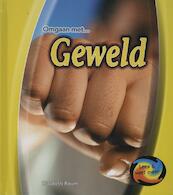 Geweld - Elizabeth Raum (ISBN 9789055665761)