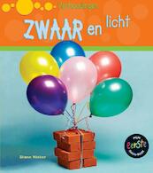 Zwaar en licht - Diane Nieker (ISBN 9789055666782)