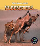 Vleeseters, wat dieren eten - James Benefield (ISBN 9789461756909)
