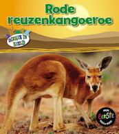 Rode reuzekangoeroe - Anita Ganeri (ISBN 9789461758743)