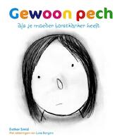 Gewoon pech - E. Smid (ISBN 9789085605829)