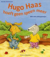 Hugo Haas hoeft geen speen meer - Hermien Stellmacher (ISBN 9789048305469)