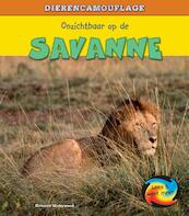 Onzichtbaar op de savanne - Deborah Underwood (ISBN 9789055669097)