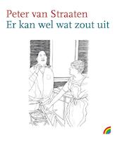Er kan wel wat zout uit - Peter van Straaten (ISBN 9789041709677)