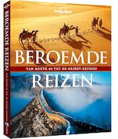 Beroemde reizen - (ISBN 9789021560052)