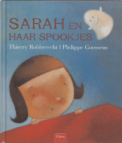 Sarah en haar spookjes - T. Robberecht, Thierry Robberecht (ISBN 9789044804935)