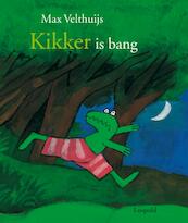 Kikker is bang - Max Velthuijs (ISBN 9789025860424)