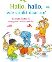 Hallo, hallo, wie stinkt daar zo? - (ISBN 9789025866822)