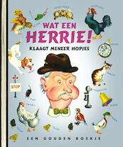 Wat een herrie klaagt meneer Hopjes - Gertrude Crampton (ISBN 9789047611950)
