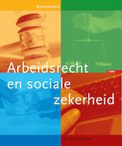 Arbeidsrecht en sociale zekerheid - Lydia Janssen (ISBN 9789460940866)