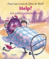 Help! een gobbelgobbelmonster - Paul van Loon (ISBN 9789025846053)