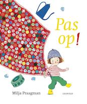 Pas op! - Milja Praagman (ISBN 9789025862817)