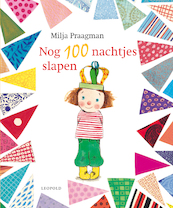 Nog 100 nachtjes slapen - Milja Praagman (ISBN 9789025875428)