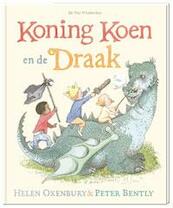 Koning Koen en de draak - Peter Bently (ISBN 9789055799107)
